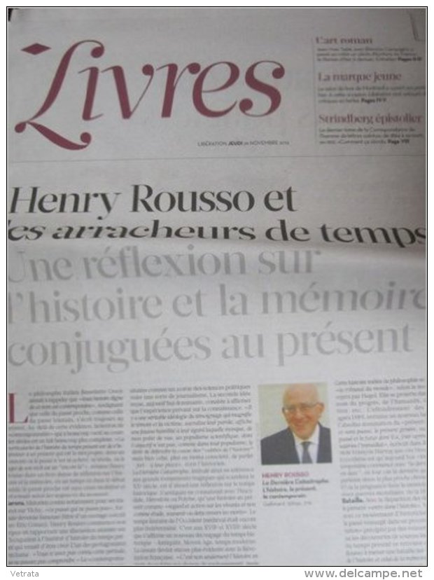 Liberation Supplément Livres Du 29/11/12 : Rousso, Dernière Catastrophe / Tadié, Roman D'hier À Demain - Newspapers - Before 1800