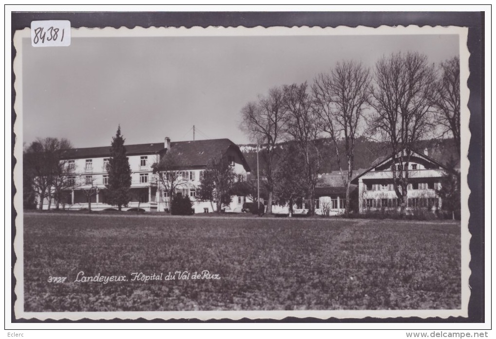 LANDEYEUX - HOPITAL DU VAL DE RUZ - TB - Val-de-Ruz