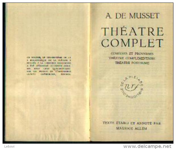 DE MUSSET, A. - Théâtre Complet - Ed. La Pléiade 1947 Avec Ex Libris « Marie Claire Pierre WYVEKENS » - La Pleyade