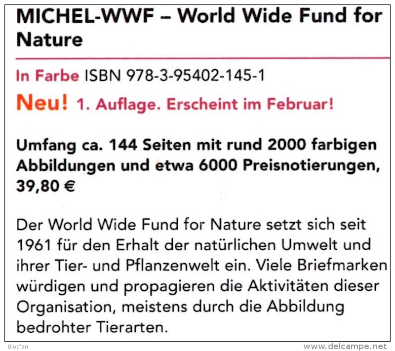 Erstauflage MICHEL Tierschutz WWF 2016 ** 40€ Topic Stamp Catalogue Of World Wide Fund For Nature ISBN 978-3-95402-145-1 - Zonder Classificatie