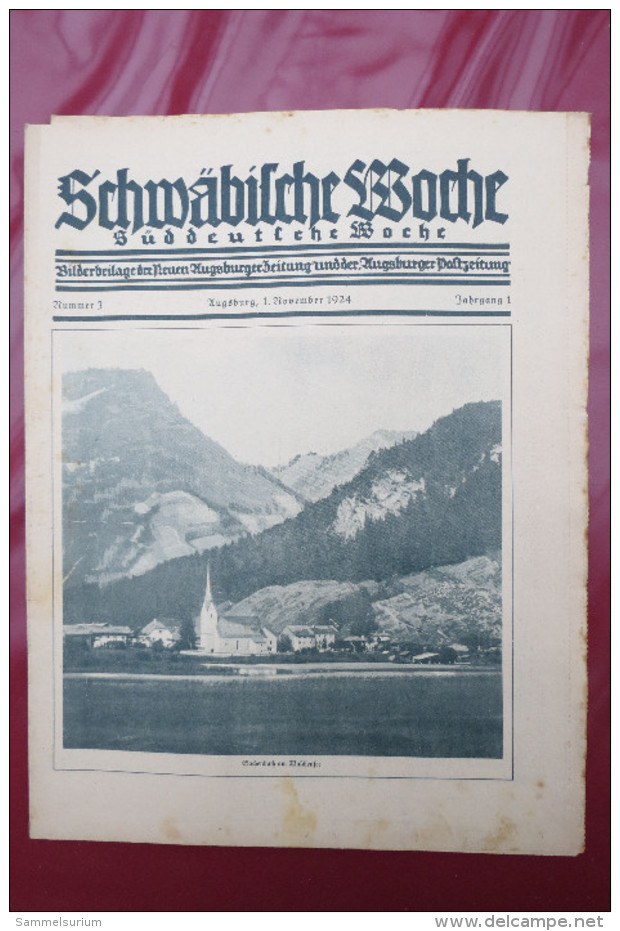 "Schwäbische Woche/Süddeutsche Woche" Bilderbeilage Der Neuen Augsburger Zeitung Und Postzeitung, Ausgaben 1-11/12/1924 - Contemporary Politics