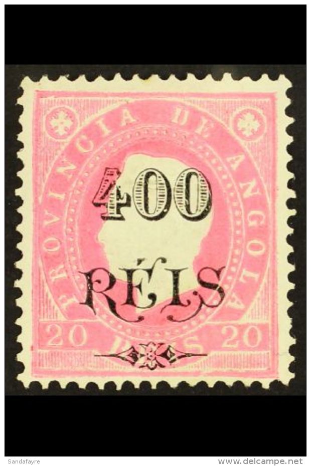 ANGOLA 1902 400r On 20r Rosine Surcharge Perf 12&frac12; (SG 128, Afinsa 60), Fine Mint, Very Fresh. For More... - Otros & Sin Clasificación