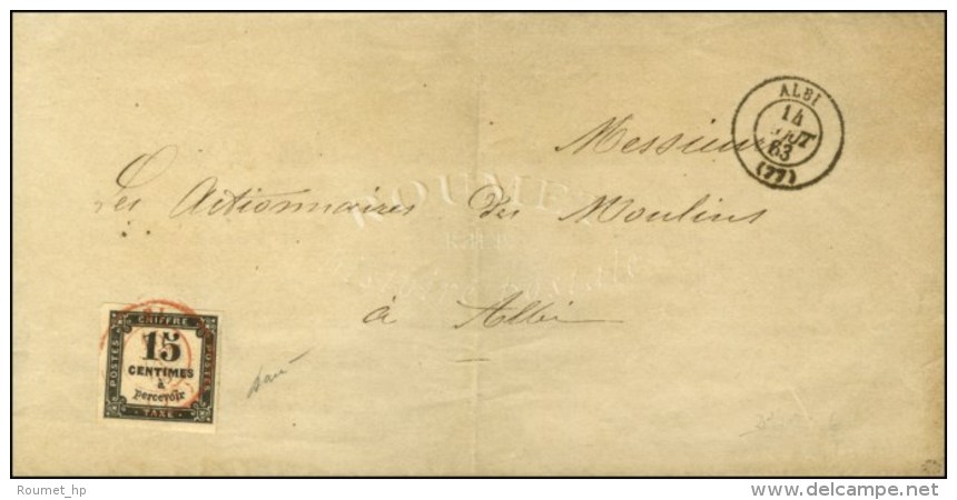 Càd T 15 ALBI (77) Sur Lettre Locale Avec Texte. Taxe N° 3 Obl  Càd T 15 Rouge ALBI. 1863. - SUP.... - 1859-1959 Cartas & Documentos