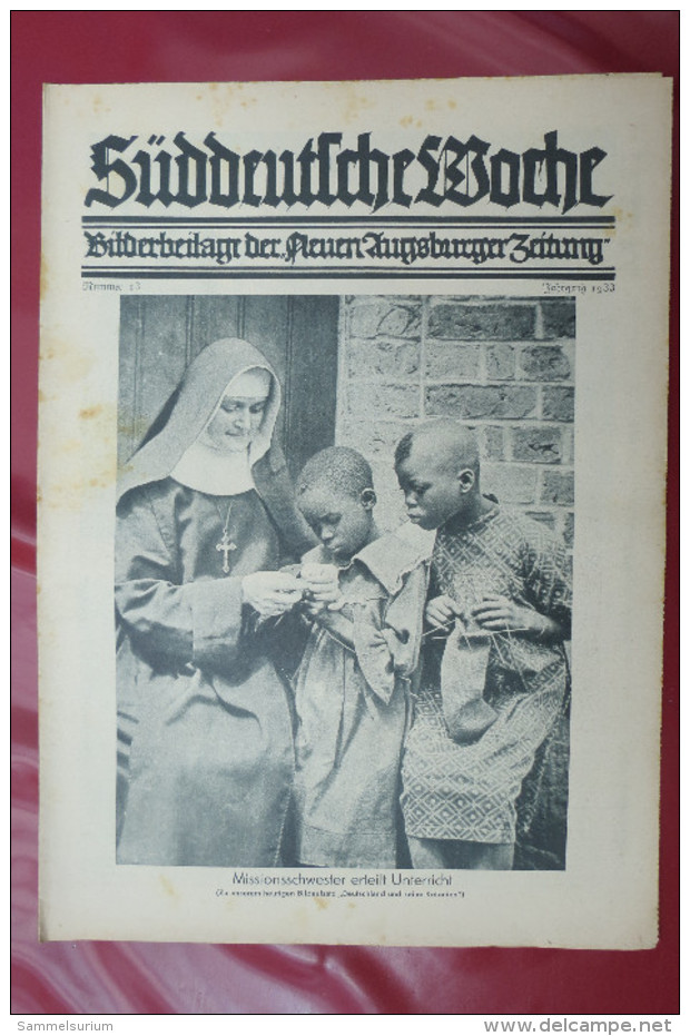 "Süddeutsche Woche" Bilderbeilage der Neuen Augsburger Zeitung, Ausgaben 3/1933 bis 52/1933 Inklusive Sonderbeilage