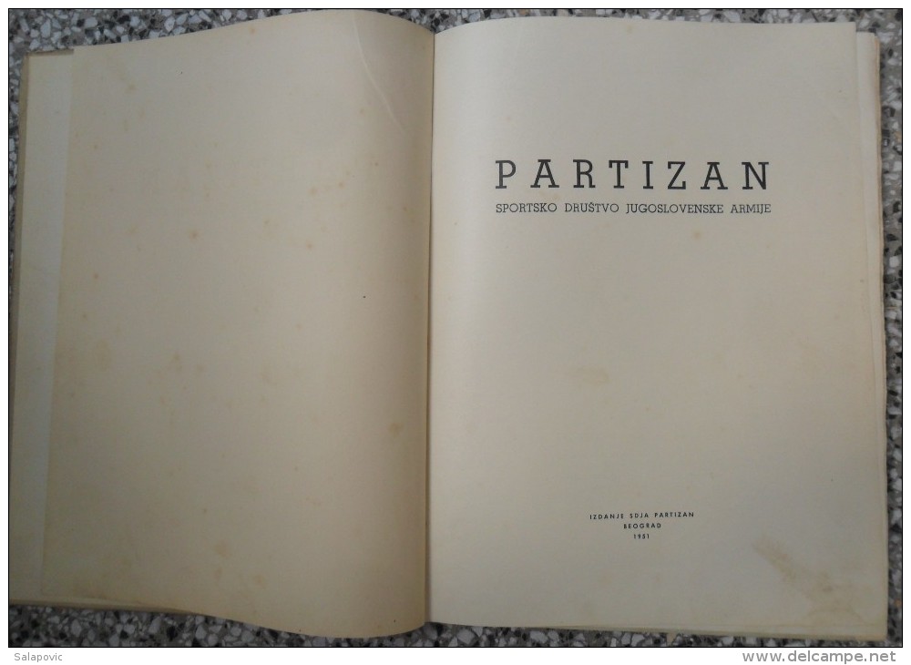 PARTIZAN - SPORTSKO DRUSTVO JUGOSLOVENSKE ARMIJE - Libros