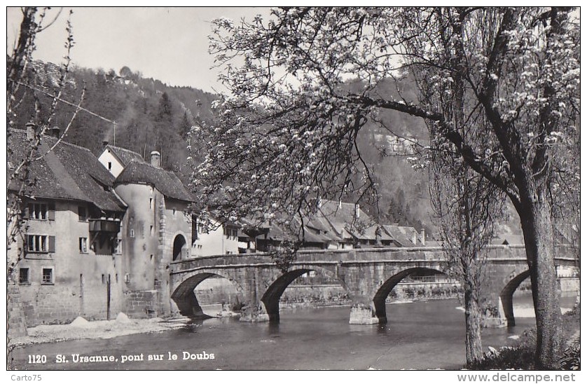 Suisse - Sainte Ursanne - Pont Sur Le Doubs - Saint-Ursanne