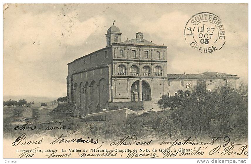 CHAPELLE DE NOTRE DAME DE GRACE A GIGNAC - Gignac