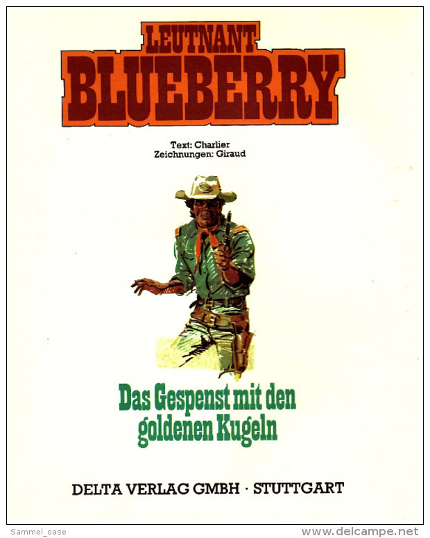 Leutnant Blueberry  -  Band 12  -  Das Gespenst Mit Den Goldenen Kugeln  -  Ehapa Verlag 1993 - Leutnant Blueberry (Lieutnant Blueberry)