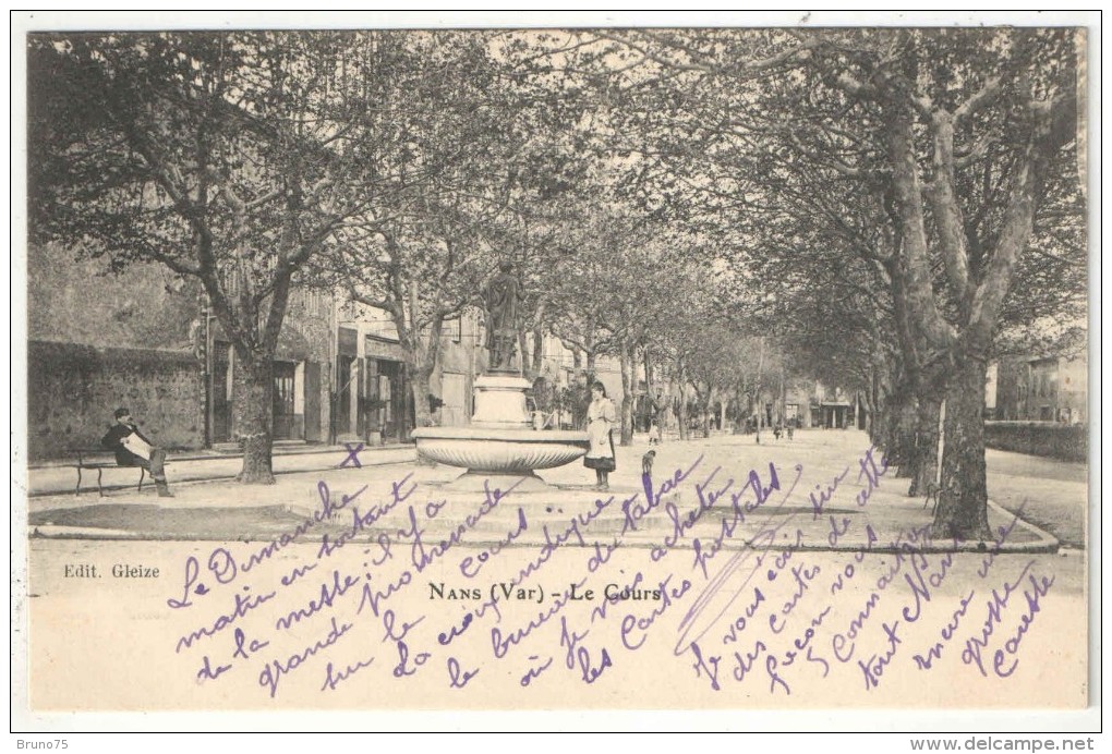 83 - NANS - Le Cours - Edition Gleize - 1911 - Nans-les-Pins