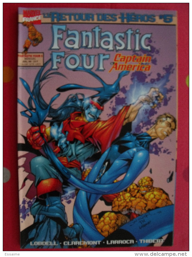 Fantastic Four Captain America N° 5 De 1999. Marvel France. Le Retour Des Héros - Fantastic 5