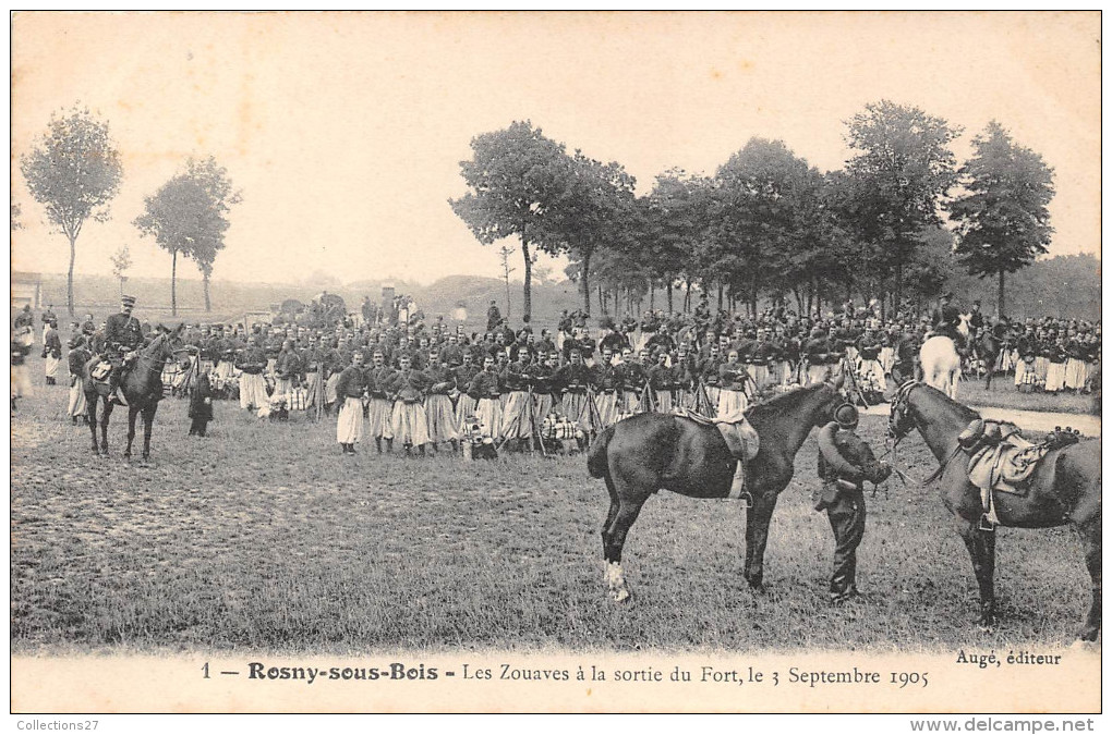 93-ROSNY-SOUS-BOIS- LES ZOUAVES A LA SORTIE DU FORT, LE 3 SETEMBRE 1905 - Rosny Sous Bois