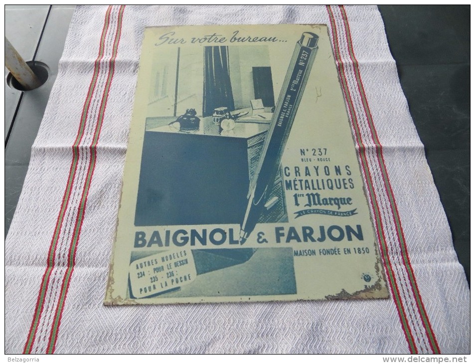 PLAQUE PUBLICITAIRE EN TÔLE  BAIGNOL & FARJON, CRAYONS METALLIQUES 1er MARQUE TRES RARE, VOIR SCANS - Andere & Zonder Classificatie