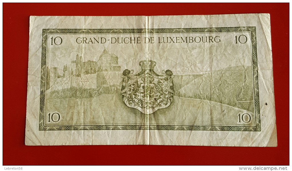 GRAND DUCHE DE LUXEMBOURG DIX FRANCS  Voir Les 2 Photos - Luxemburgo