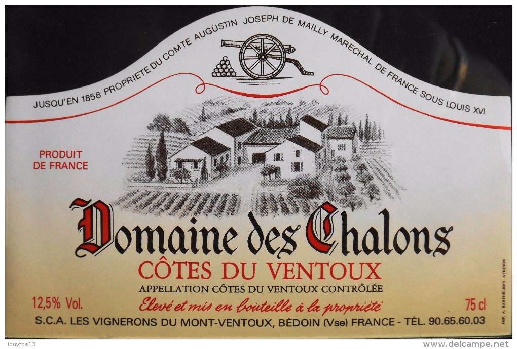 ETIQUETTE De VIN - " CÔTES Du VENTOUX " - Domaine Des Chalons  - Appel. Contrôlée 12,5° - 75cl - Parf. Etat - Côtes Du Ventoux