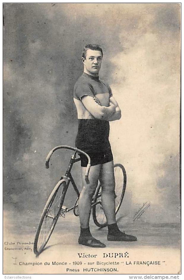 Sport.  Cyclisme   Dupré Champion Du Monde  1909 Sur Bicyclette : La Française - Cyclisme