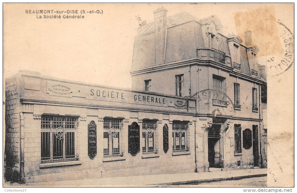 95-BEAUMONT-SUR-OISE- LA SOCIETE GENERALE - Beaumont Sur Oise