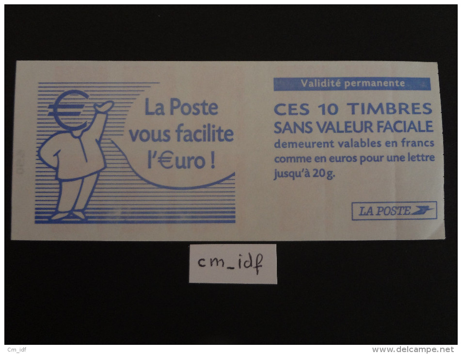 2001  CARNET "LA POSTE VOUS FACILITE L'EURO" MARIANNE DE LUQUET  RF VARIETE PRÉDÉCOUPAGE DÉCALÉ DES TIMBRES - Booklets