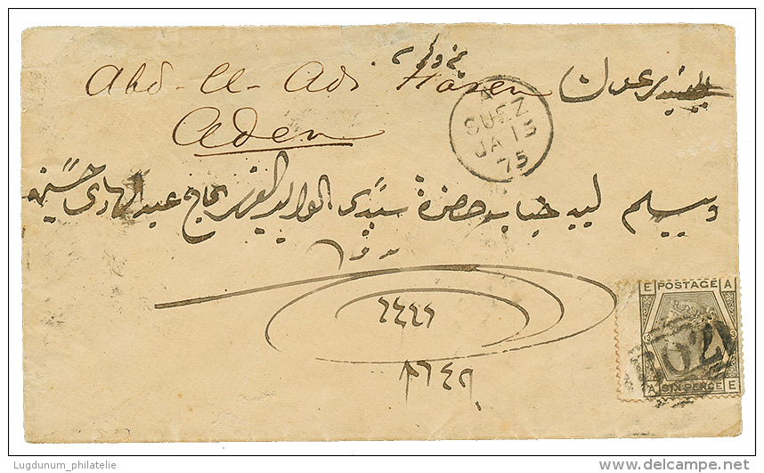 SUEZ To ADEN(YEMEN) : 1875 6d(pl. 13) Canc. B02 + SUEZ On Envelope To ADEN. Verso, ADEN STEAMER POINT. Vf. - Collections, Lots & Series