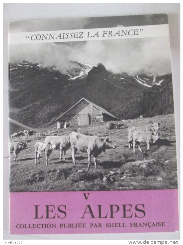 Connaissez  La France Shell LES ALPES - Alpes - Pays-de-Savoie