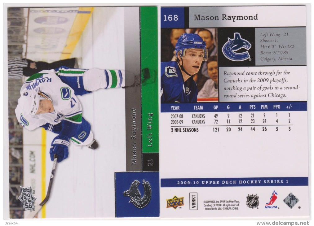 Carte Hockey Trading Card MASON RAYMOND - 2007 A 2009 CANADA  - CANUCKS VANCOUVER - 1990-1999