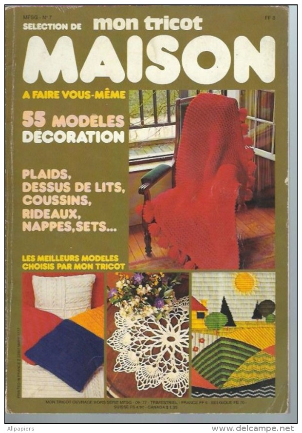 Selection De Mon Tricot N°7 Maison A Faire Vous-même 55 Modèles Décoration - Les Meilleurs Modèles Choisis De 1977 - House & Decoration