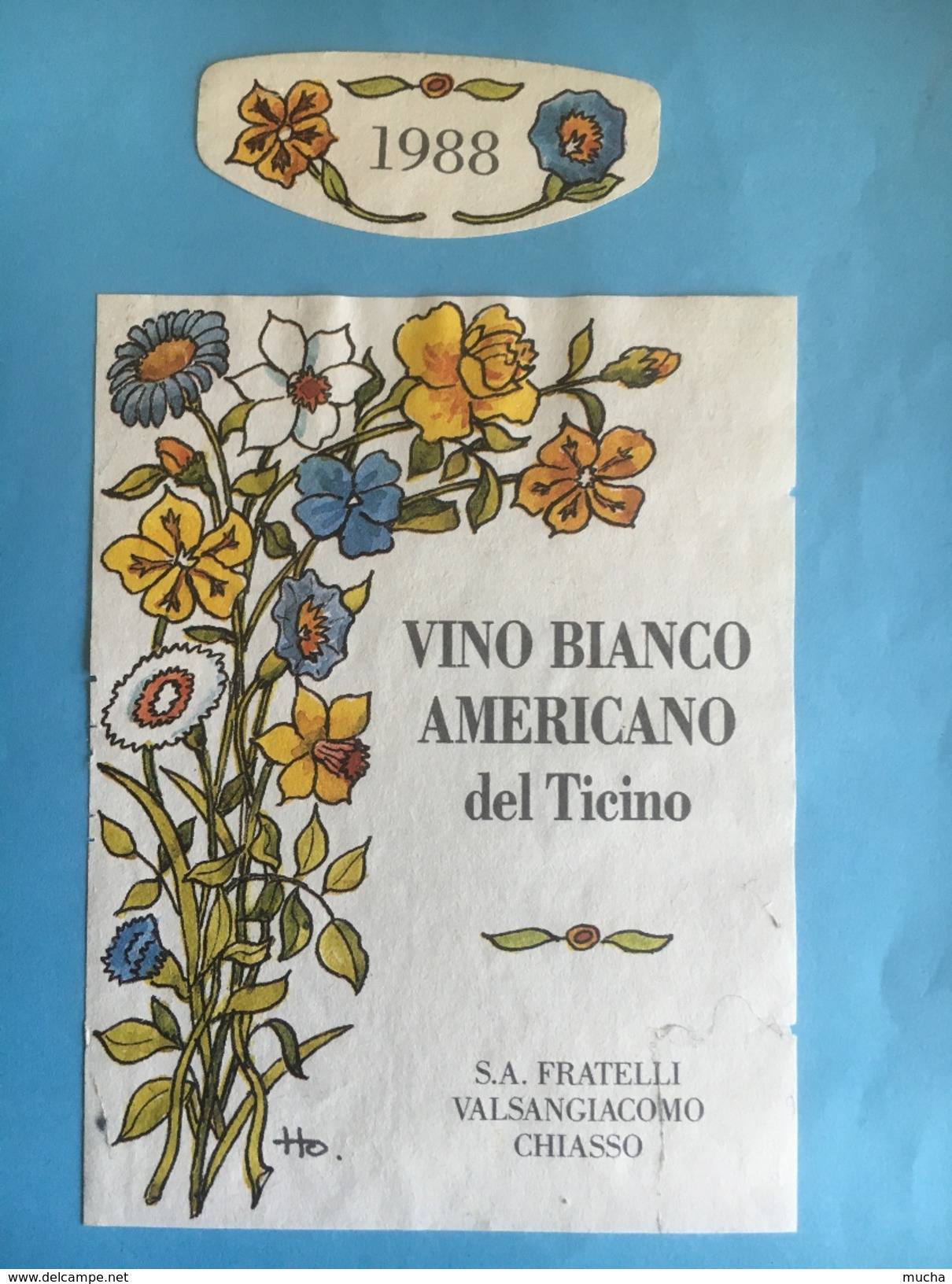 1489- Suisse Tessin Vino Bianco Americano Del Ticino 1988 Dessin Fleurs Signées Ho - Flores