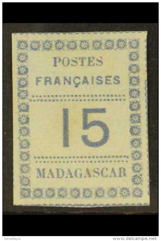 MADAGASCAR 1891 15c Blue On Blue, Yvert 10, Mint, Very Light Toning. For More Images, Please Visit... - Andere & Zonder Classificatie