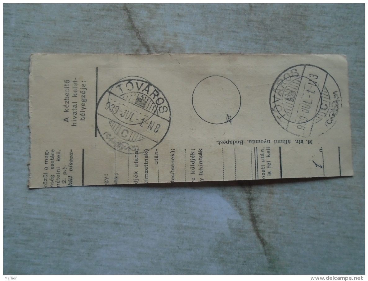 D138836  Hungary  Parcel Post Receipt 1939  TÓVÁROS - Postpaketten