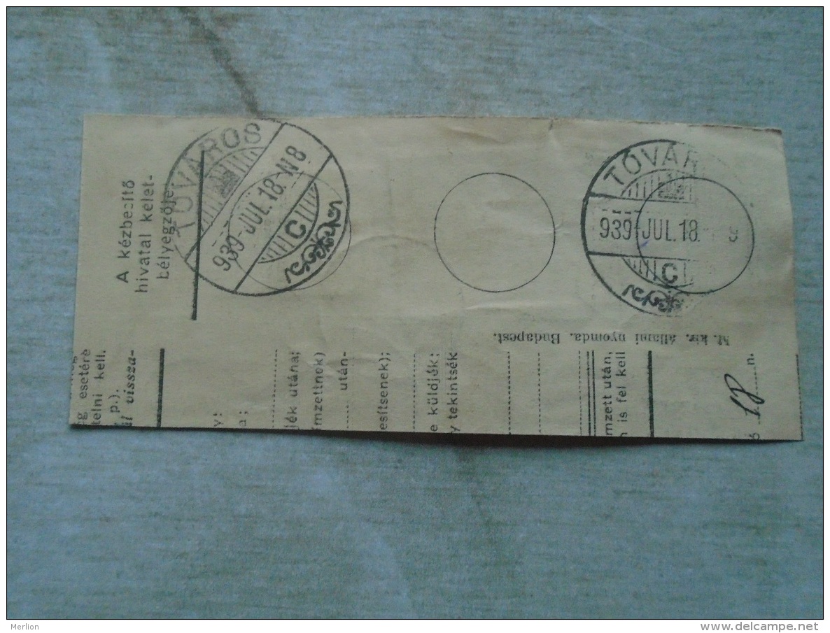 D138898  Hungary  Parcel Post Receipt 1939  Stamp  HORTHY  Budapest -Tóalmás - Paquetes Postales