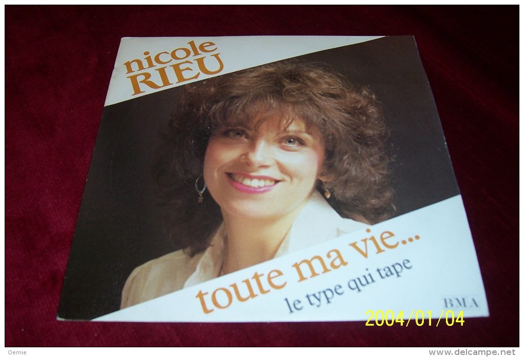 NICOLE RIEU  °  TOUTE MA VIE - Autographs