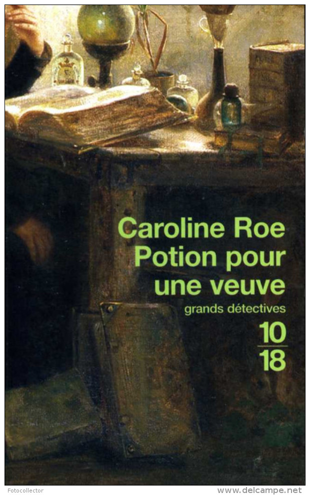 Grands Détectives 1018 N° 3481 : Potion Pour Une Veuve Par Roe (ISBN 2264034750 EAN 9782264034755) - 10/18 - Grands Détectives