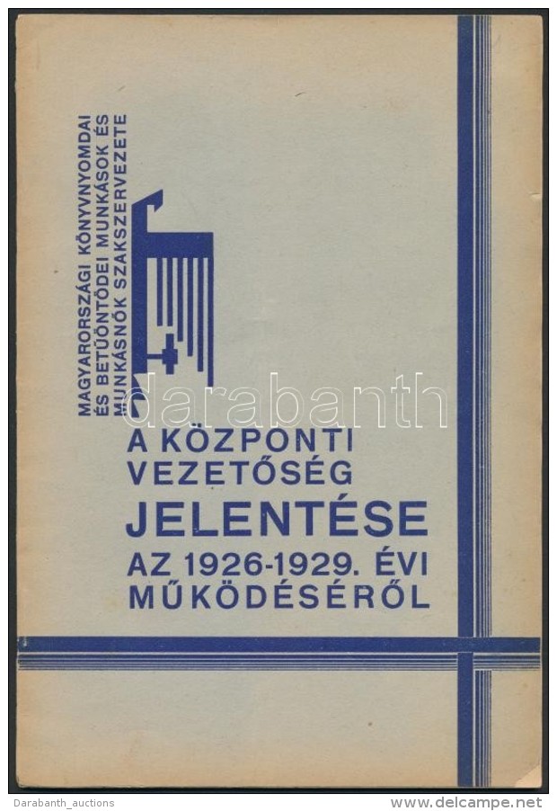 1932 Magyarországi Könyvnyomdai és BetÅ±öntödei Munkások és... - Ohne Zuordnung