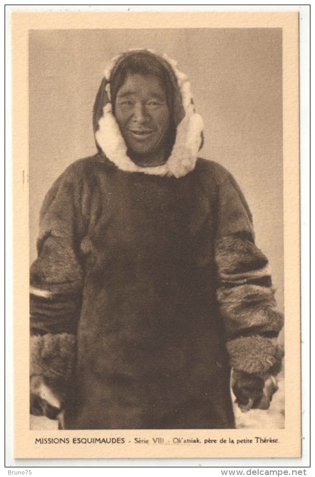 MISSIONS ESQUIMAUDES - Série VIII - Ok'atsiak, Père De La Petite Thérèse - Nunavut