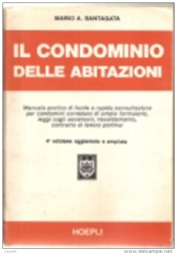 IL CONDOMINIO DELLE ABITAZIONI MARIO A. SANTAGATA Hoepli - Law & Economics