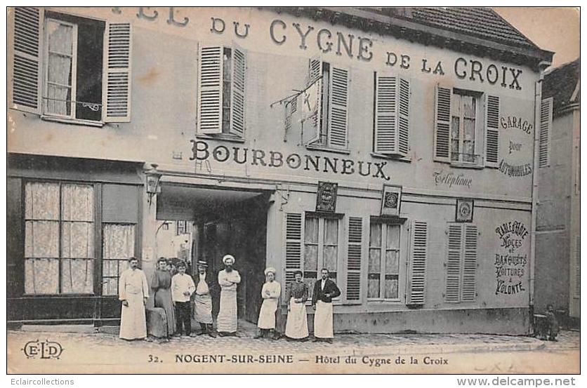 Nogent Sur Seine     10        Hôtel Du Cygne De La Croix - Nogent-sur-Seine