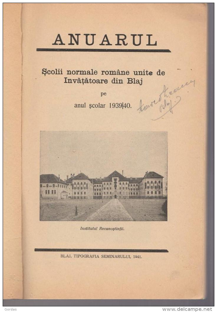 Romania - Jud.  Alba - Anuarul Scolii Romane Unite De Invatatoare Din Blaj 1939/40 - Roumanie