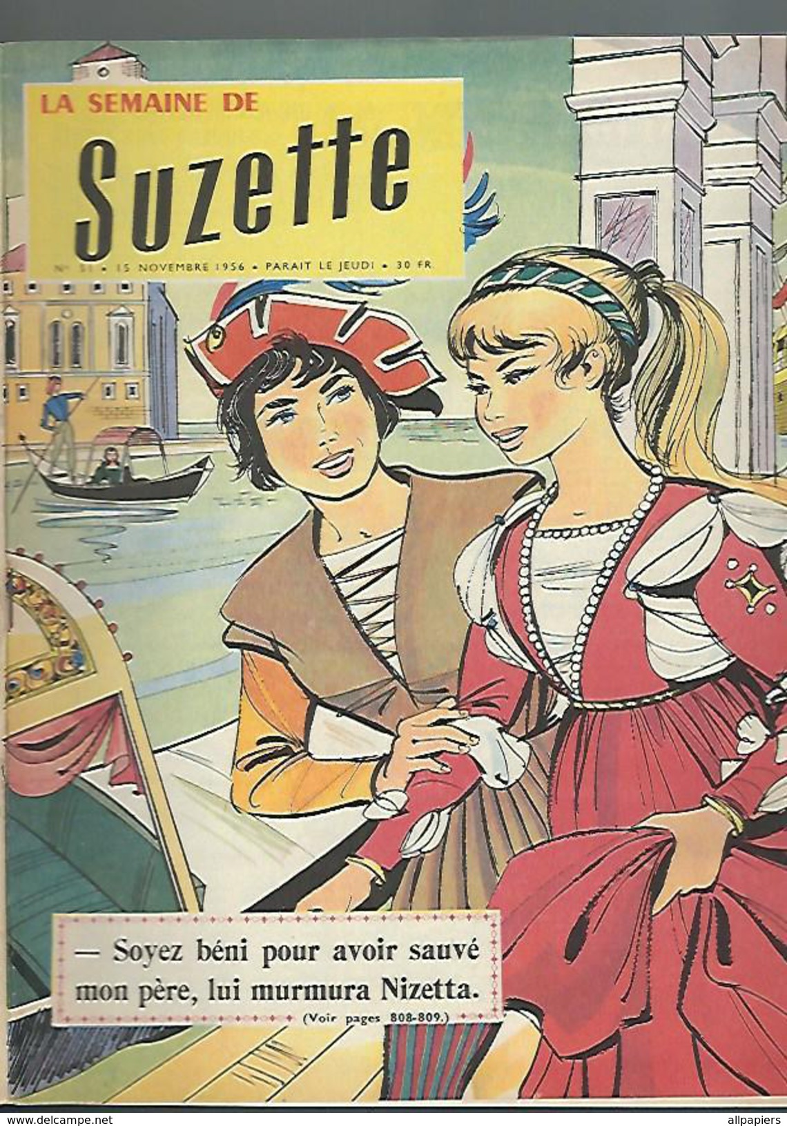 La Semaine De Suzette N°51 La Mauviette - Nizetta Et Giuseppe - Un Bonhomme De Neige Bien Bouillant De 1956 - La Semaine De Suzette