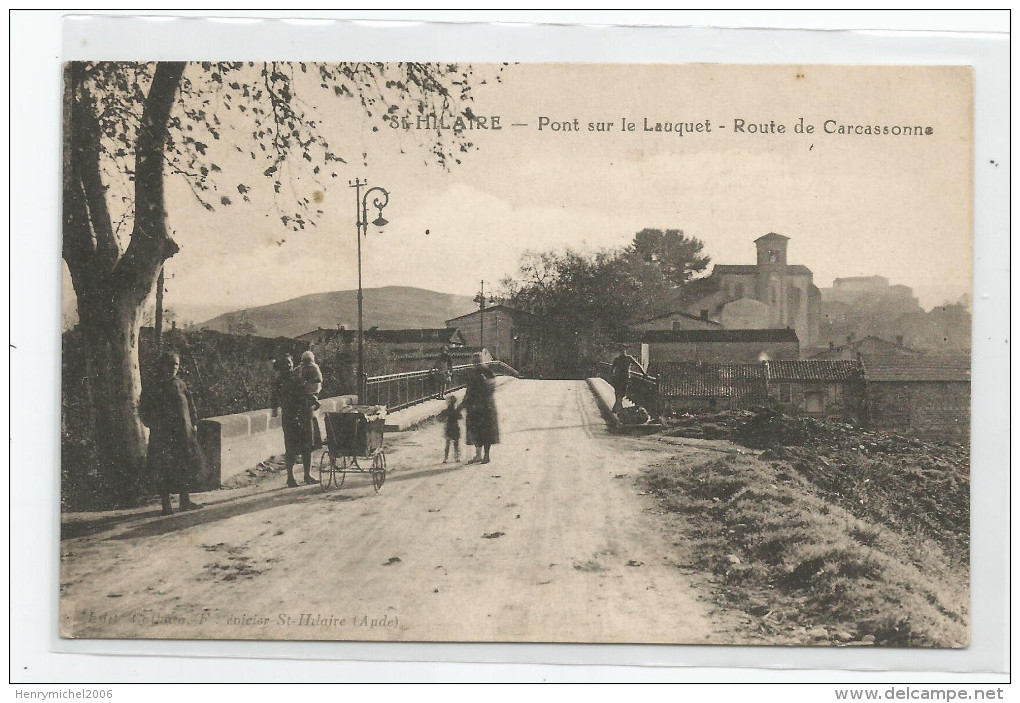 Aude - 11 - Saint St  Hilaire - Pont Sur Le Lauquet Route De Carcassonne Animée - Saint Hilaire