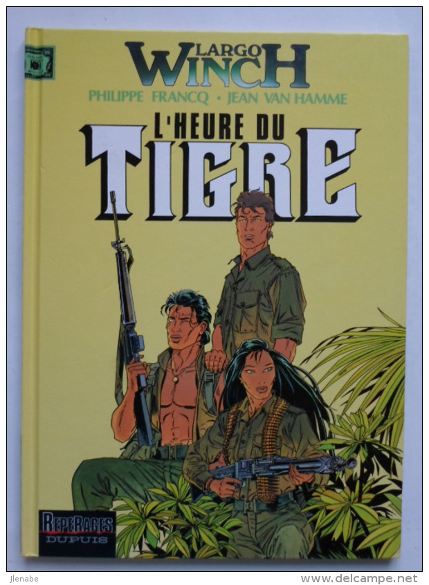 Largo Winch N° 8 " L´heure Du Tigre " EO - Largo Winch