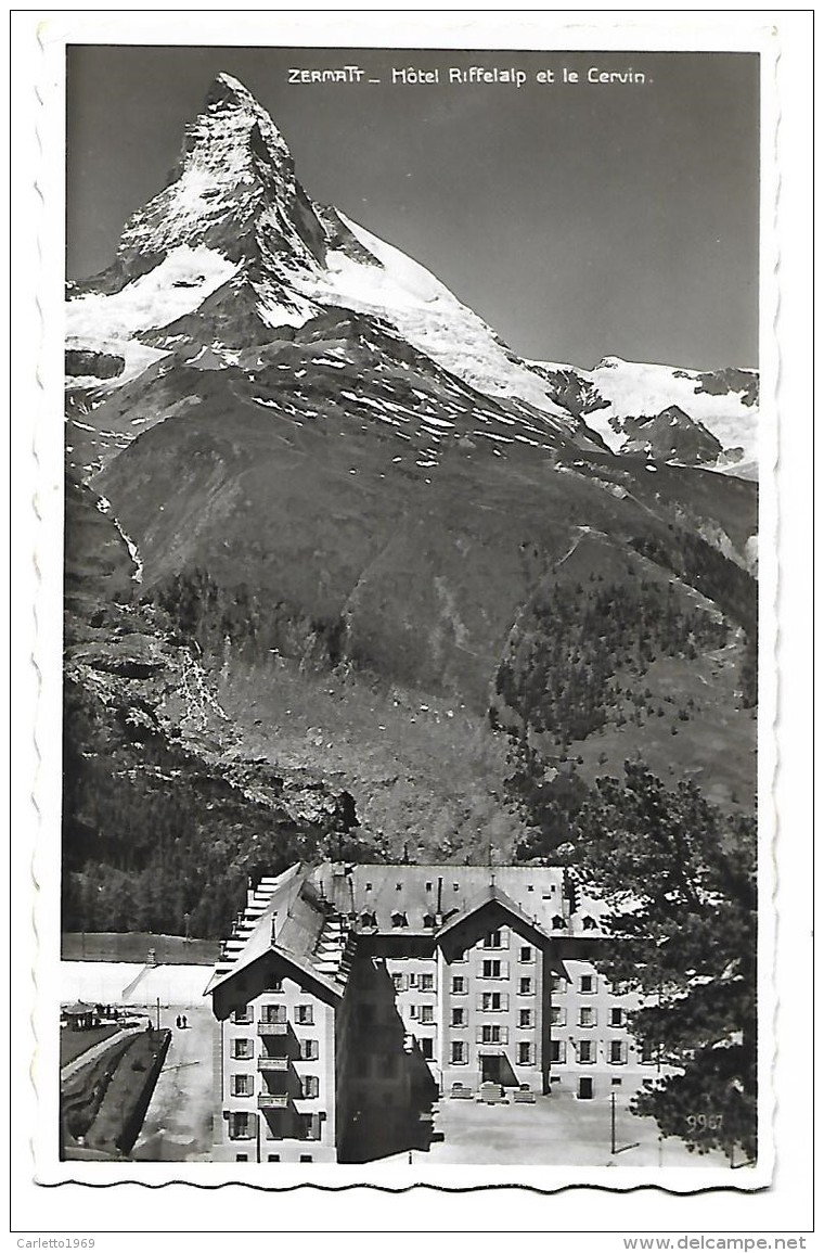 ZERMATT HOTEL RIFFELALP ET LE CERVIN   VIAGGIATA FP - Zermatt