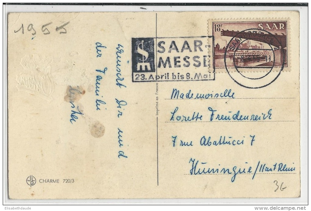 SAAR - 1955 - MECA "FOIRE De SARRE" - CARTE De SAARBRÜCKEN Pour HUNINGUE - Briefe U. Dokumente