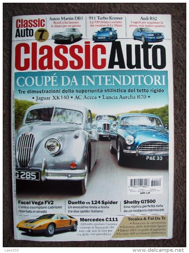 CLASSIC AUTO  Rivista Di Automobilismo N°12 DICEMBRE 2016 FACEL VEGA, ALFA ROMEO DUETTO,FIAT 124 SPIDER MERCEDES C111 - Engines