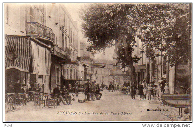 EYGUIERES - Une Vue De La Place Thiers (92151) - Eyguieres