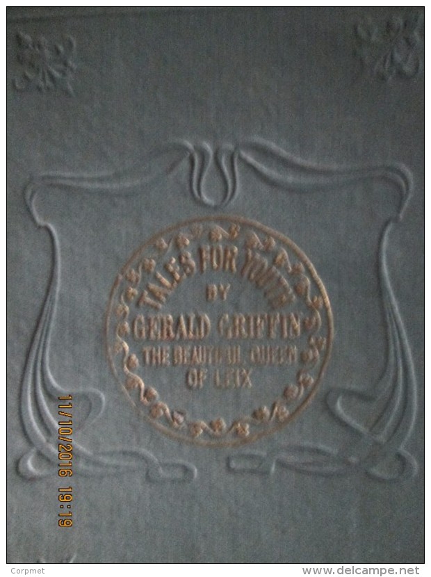 TALES FOR YOUTH  Irish Poet GERALD GRIFFIN -1st EDITION C/1854 THE BEAUTIFUL QUEEN OF LEIX -Pubs JAMES DUFFY AND CO. Ltd - Sagen/Legenden