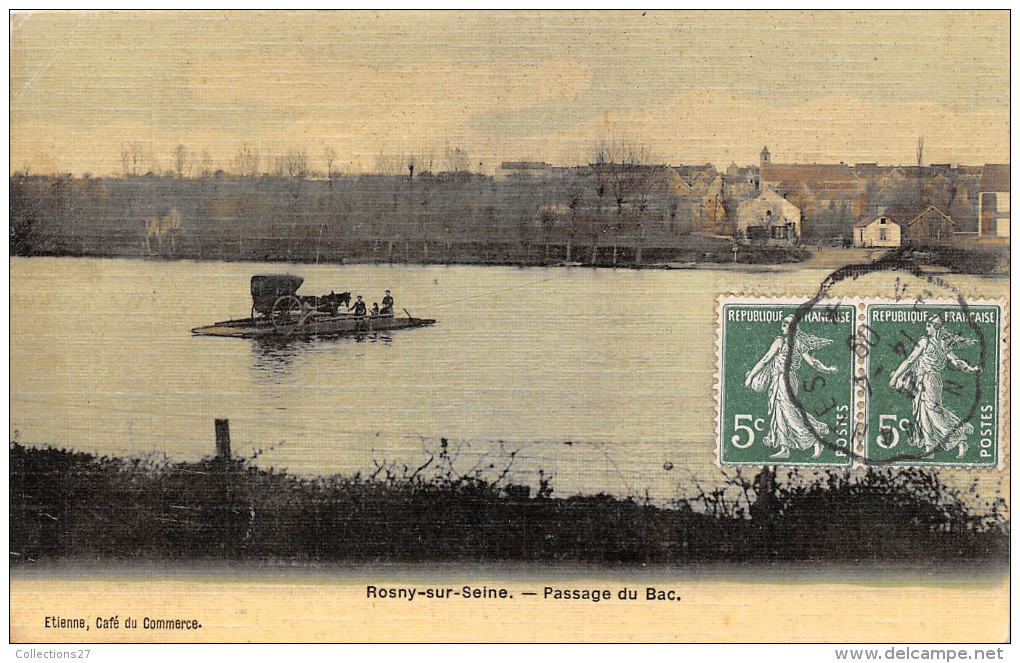 78-ROSNY-SUR-SEINE- PASSAGE DU BAC - Rosny Sur Seine