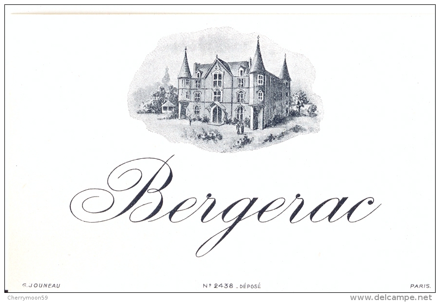 1 Etiquette Ancienne De VIN - BERGERAC - IMP JOUNEAU PARIS - Bergerac