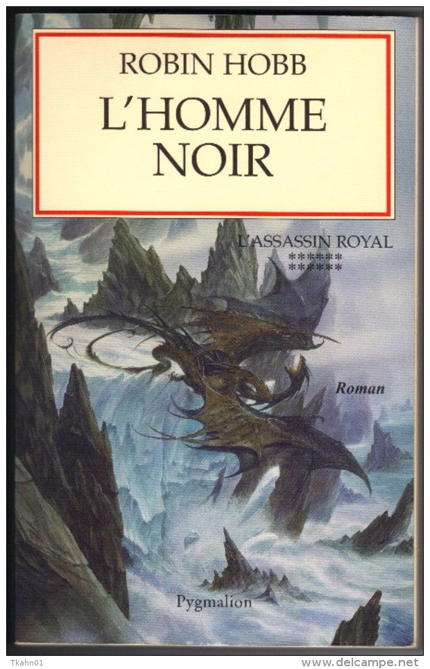 ROBIN-HOBB " ASSASSIN-ROYAL-12 L'HOMME NOIR  " GRAND-FORMAT PYGMALION - Pygmalion