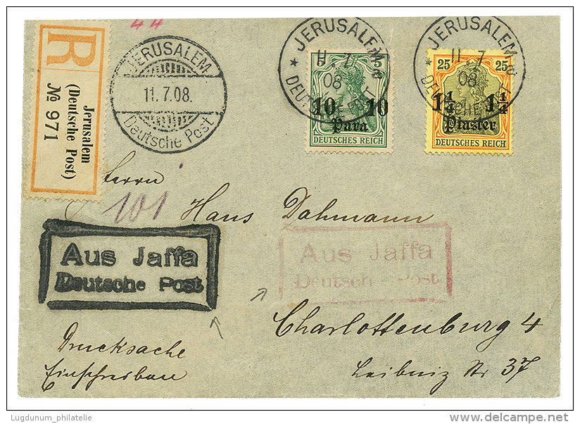 PALESTINE : 1908 10p + 1 1/2P Canc. JERUSALEM + AUS JAFFA DEUTSCHE POST In Black And Red On REGISTERED Envelope To GERMA - Palestine