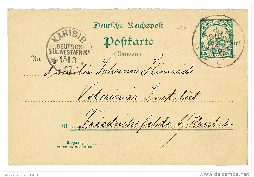 1907 P./Stat 5pf Canc. Erased Cachet DEUTSCH SUDWESTAFRIKA(scarce) To "VETERINÄR INSTITUT, KARIBIB". Signed CZIMMEK - Autres & Non Classés