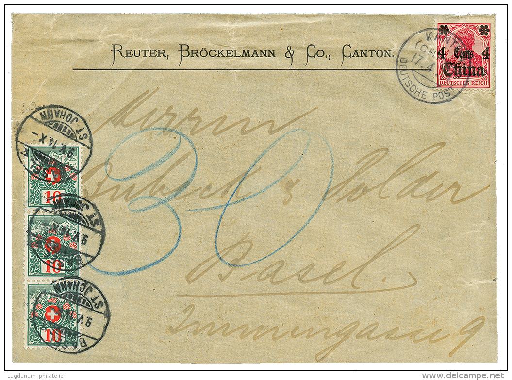 1914 CHINA 4c Canc. KANTON On Envelope To SWITZERLAND Taxed With 10c(x3) POSTAGE DUE. Superb. - Autres & Non Classés